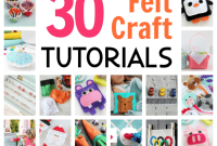 30 Felt Craft Tutorials for Handmade Toys, Gifts and Decor